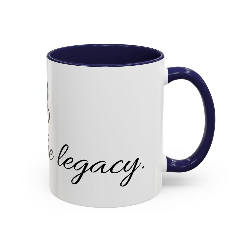 Sipping the Legacy Coffee Mug — Motivational Accent Mug for Morning Rituals
