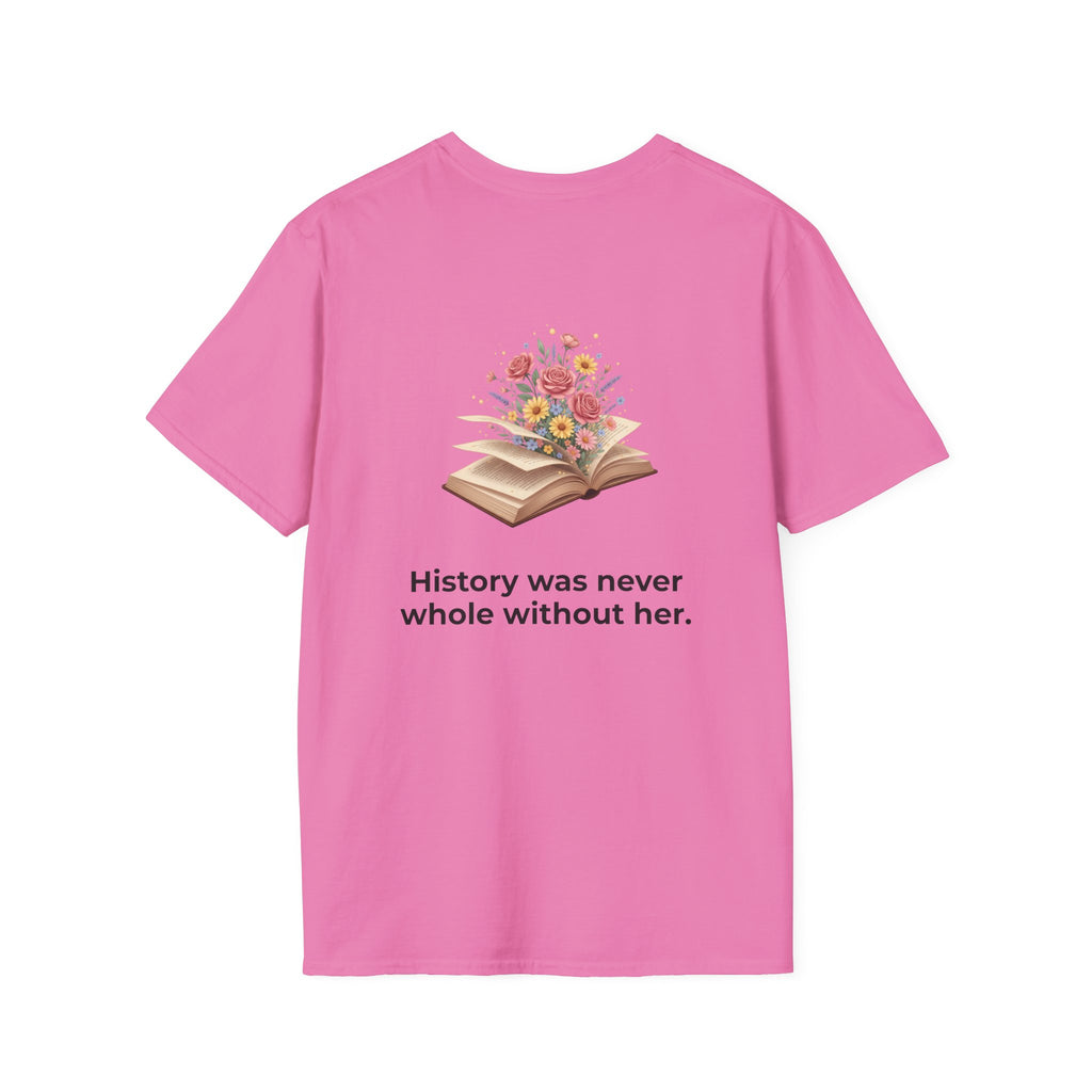 Unisex Soft style T-Shirt | HER STORY "Give Her Flowers" Edition
