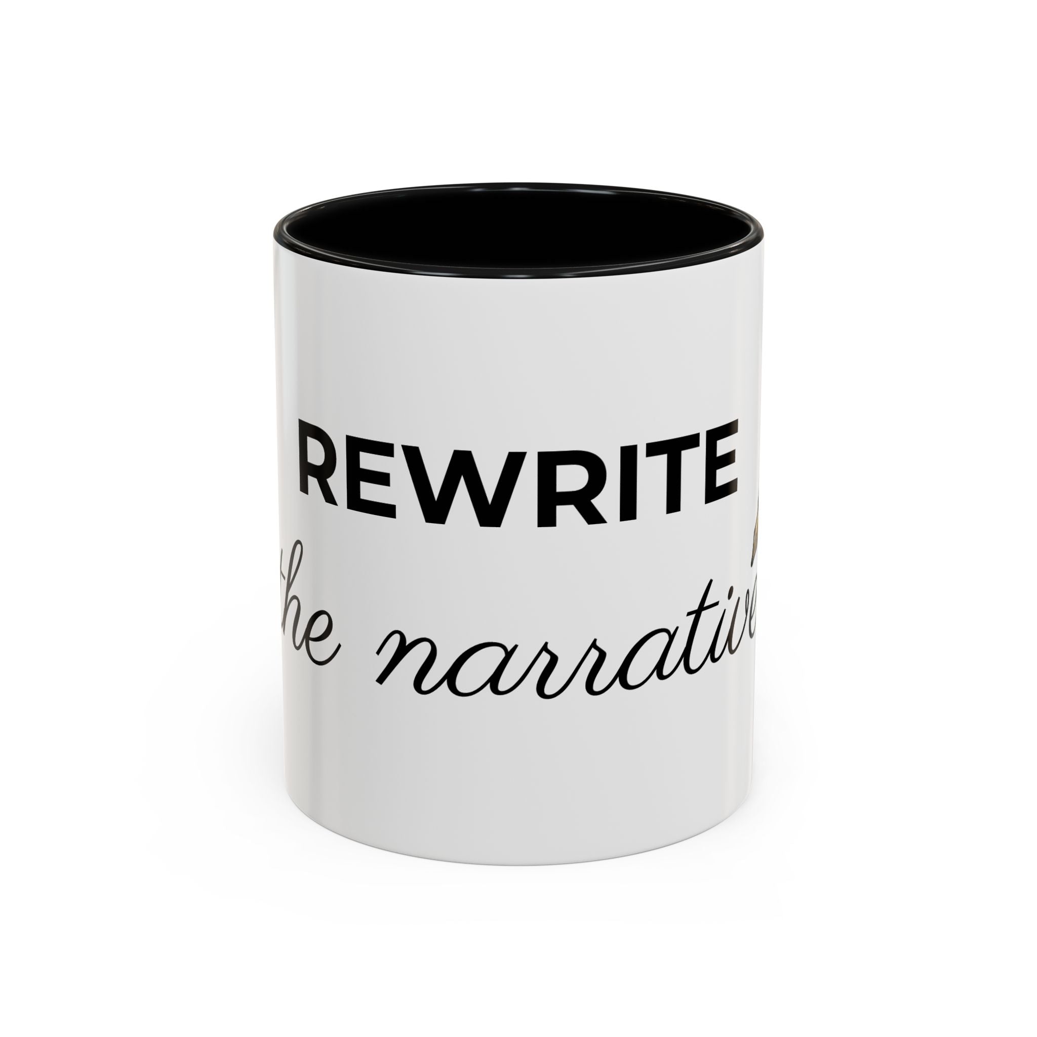 Rewrite the Narrative Coffee Mug – 11/15oz Accent Black-Trim Mug
