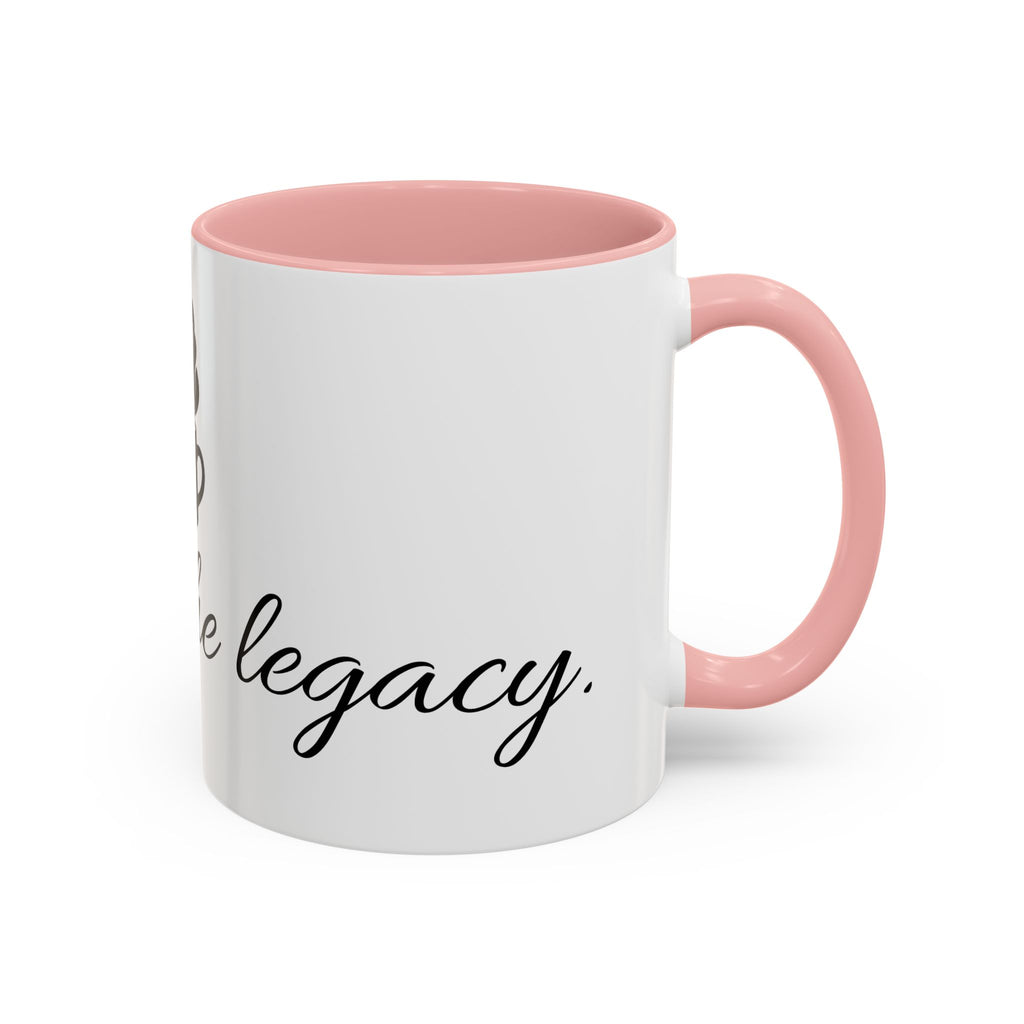 Sipping the Legacy Coffee Mug — Motivational Accent Mug for Morning Rituals
