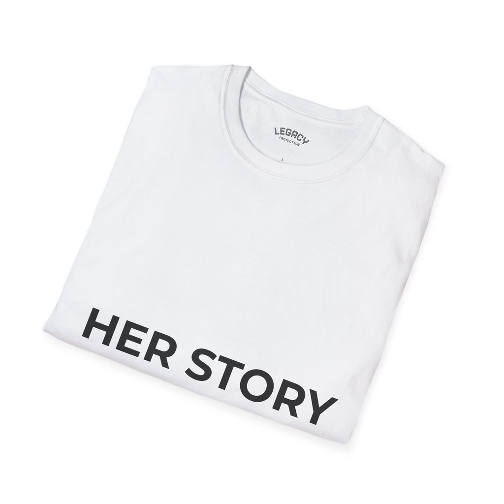 Unisex Soft style T-Shirt | HER STORY "Give Her Flowers" Edition