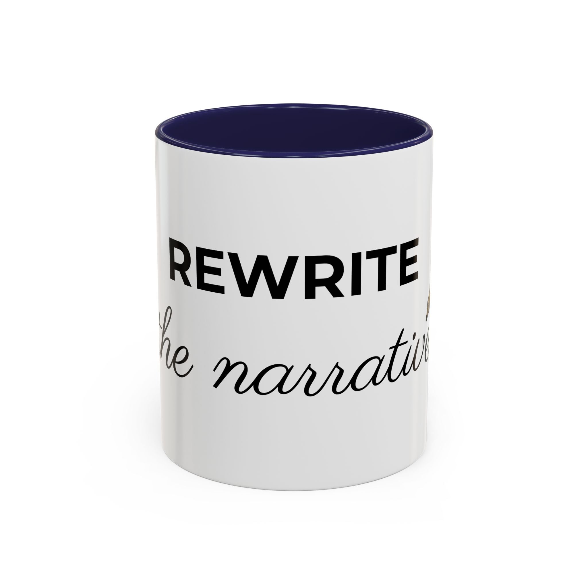 Rewrite the Narrative Coffee Mug – 11/15oz Accent Black-Trim Mug